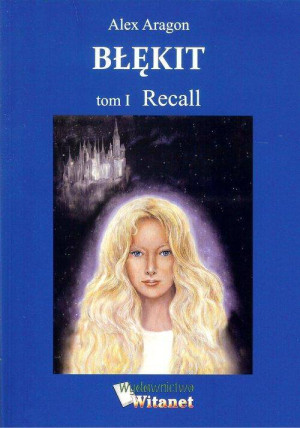 Recall. Błękit. Tom 1