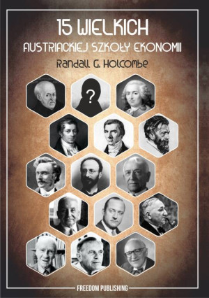 15 wielkich austriackiej szkoły ekonomii
