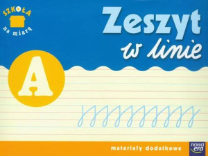 Szkoła na miarę. Zeszyt w linię A 2021
