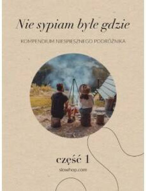 Nie sypiam byle gdzie. Część 1
