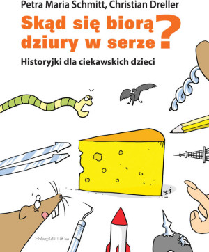 Skąd się biorą dziury w serze?