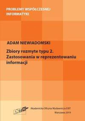 Zbiory rozmyte typu 2. Zastosowania w reprezentowaniu informacji
