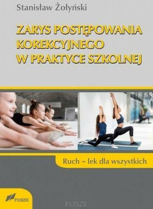 Zarys postępowania korekcyjnego w praktyce szkolne