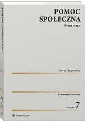 Pomoc społeczna. Komentarz w.7