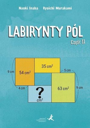 Labirynty pól. Część 2