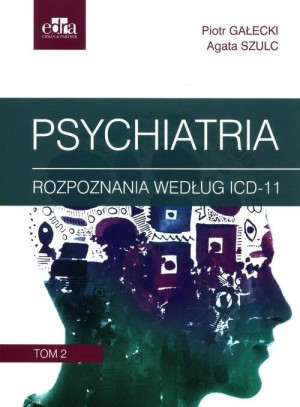 Psychiatria. Tom 2. Rozpoznania według ICD-11