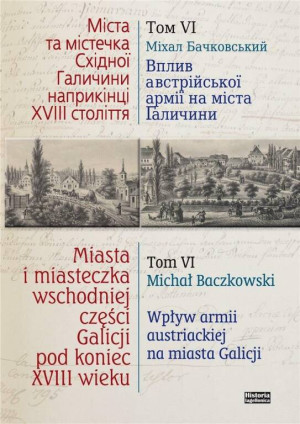 Miasta i miasteczka wschodniej części Galicji. Tom 6