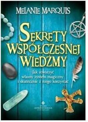 Sekrety współczesnej wiedźmy