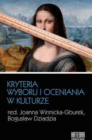 Kryteria wyboru i oceniania w kulturze