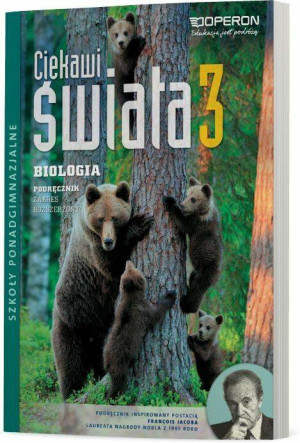 Ciekawi świata 3. Biologia. Podręcznik. Zakres rozszerzony. Szkoła ponadgimnazjalna.