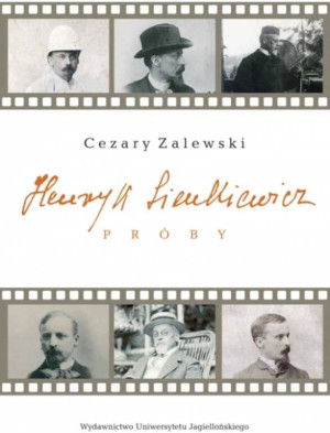 Henryk Sienkiewicz. Próby