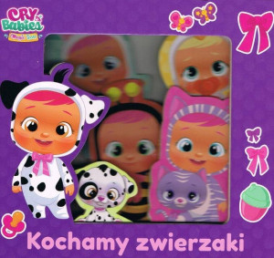 Cry Babies. Kochamy zwierzaki. Chwyć Książeczkę cz. 1