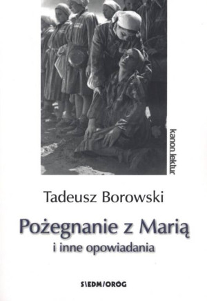 Pożegnanie z Marią i inne opowiadania. Kanon lektur