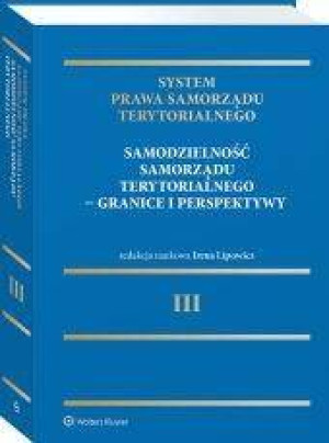 System Prawa Samorządu Terytorialnego. Tom 3