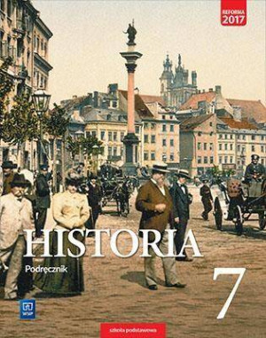 Historia 7. Podręcznik. Szkoła podstawowa