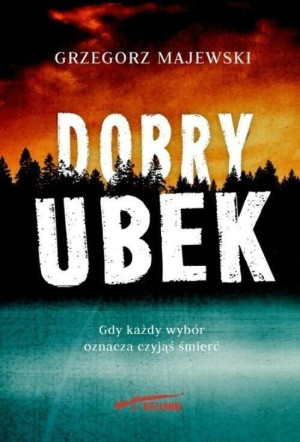 Dobry ubek. Niezłomni
