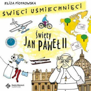 Święty Jan Paweł II. Święci uśmiechnięci