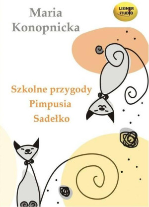 Szkolne przygody Pimpusia Sadełko audiobook