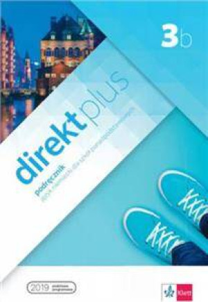 Direkt plus 3b. Podręcznik wieloletni. Język niemiecki dla szkół ponadpodstawowych