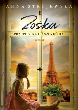 Przepustka do szczęścia. Zośka. Tom 2