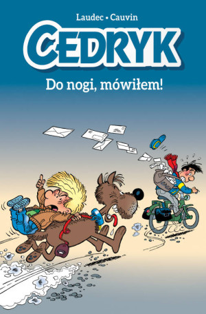 Do nogi, mówiłem. Cedryk. Komiksy są super! Tom 4