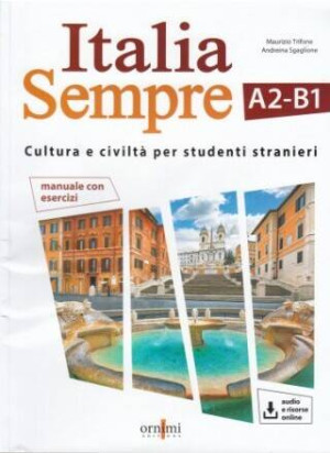 Italia sempre A2-B1 podręcznik kultury i cywilizacji włoskiej dla obcokrajowców + zawartość online