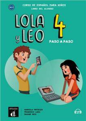 Lola y Leo 4. Paso a paso. Podręcznik ucznia