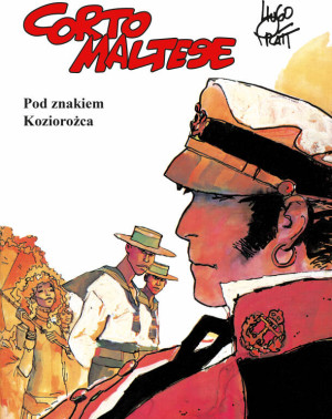 Pod znakiem Koziorożca. Corto Maltese. Mistrzowie komiksu. Tom 2