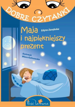 Maja i najpiękniejszy prezent. Dobre czytanki