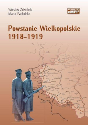Powstanie Wielkopolskie 1918-1919. Wydanie 2