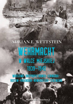 Wehrmacht w walce miejskiej 1939-1942