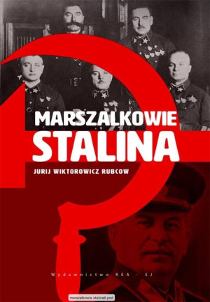 Marszałkowie Stalina. Jurij Wiktorowicz Rubcow