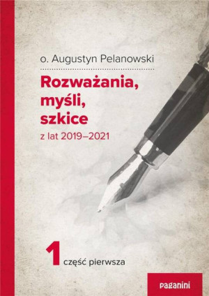 Rozważania, myśli, szkice z lat 2019-2021, Część 1