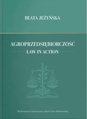 Agroprzedsiębiorczość. Law in Action