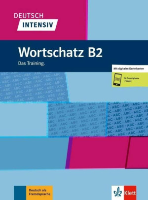 Deutsch Intensiv. Wortschatz B2