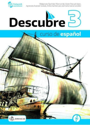Descubre 3. Curso de espanol. Podręcznik. Poziom A1/B1. Język hiszpański