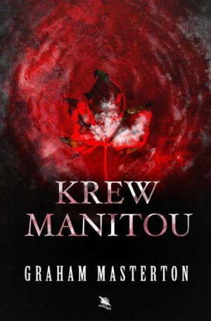 Krew Manitou. Manitou. Tom 4