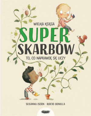 Wielka księga superskarbów. To, co naprawdę się liczy