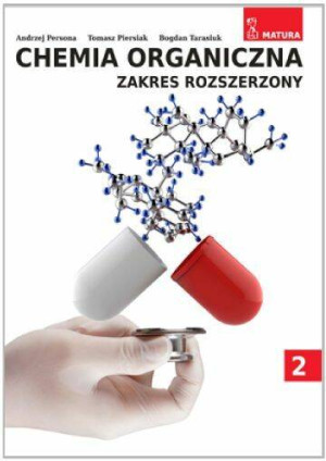 Chemia organiczna. Zakres rozszerzony. Tom 2