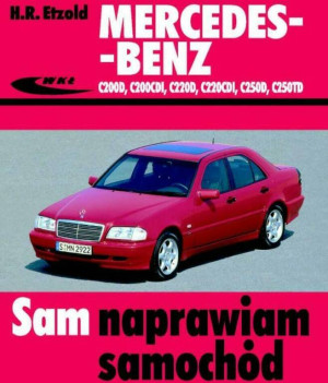 Mercedes-Benz. Sam naprawiam samochód
