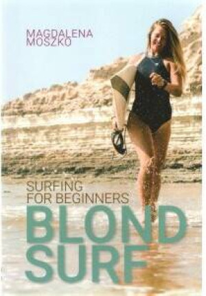 Blond Surf Surfing For Beginners