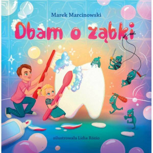 Dbam o ząbki