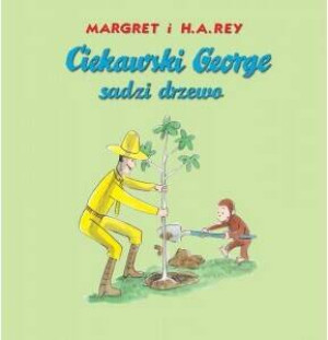 Ciekawski George sadzi drzewo