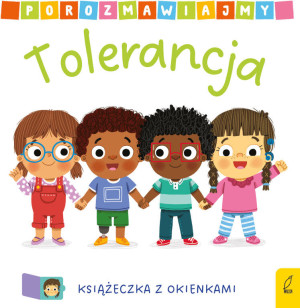 Porozmawiajmy. Tolerancja