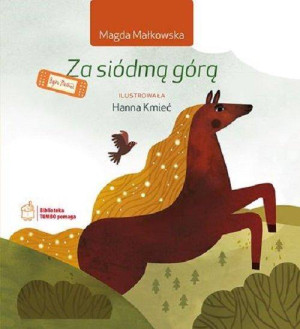 Za siódmą górą. Bajka Plasterek