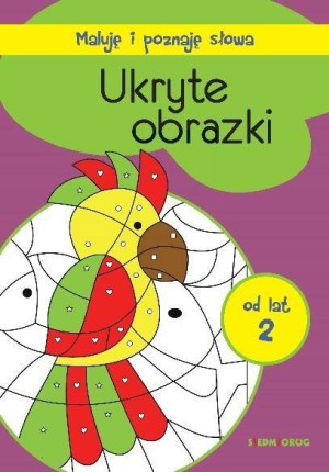Ukryte obrazki. Maluję i poznaję słowa