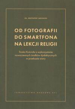 Od fotografii do smartfona na lekcji religii