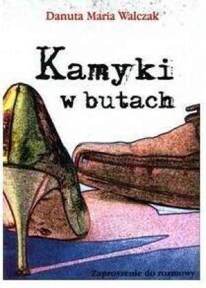 Kamyki w butach