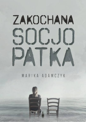 Zakochana socjopatka