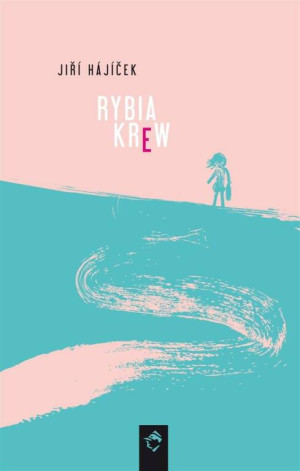 Rybia krew. Czeskie klimaty